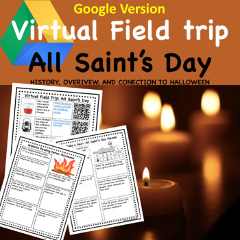 Preview of All Saints Day and Halloween Google Virtual Field Trip Webquest