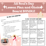 All Soul's Day Lesson Plan + Choice Board BUNDLE