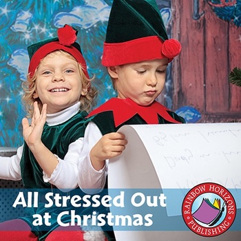 Preview of All Stressed Out at Christmas Gr. PK-8