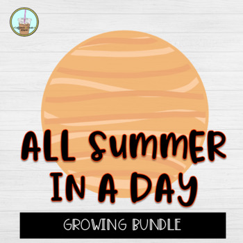 Preview of All Summer In A Day | Activities | Text Evidence | Questions | GROWING BUNDLE