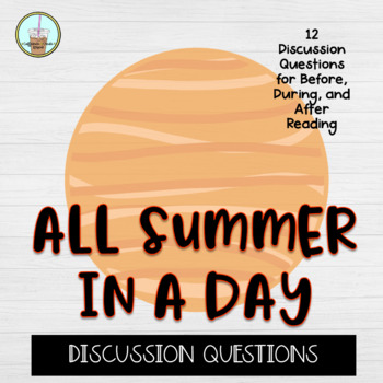 Preview of All Summer In a Day Discussion Questions | Task Cards | Digital Learning