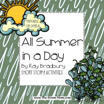 Preview of All Summer in a Day by Bradbury short story unit with digital option