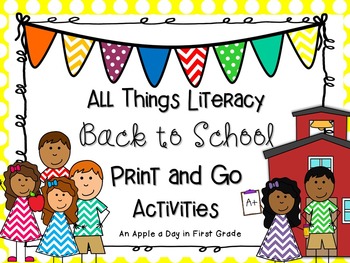 Preview of All Things Back to School Literacy Print and Go Activities