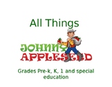 All Things Johnny Appleseed and Apples