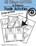 All Things MATTER IN SCIENCE- Puzzle Activities