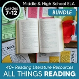 All Things Reading Literature BUNDLE: Middle + High School