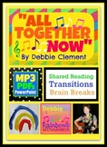 All Together Now: A Shared Reading/Transition Song for Pri