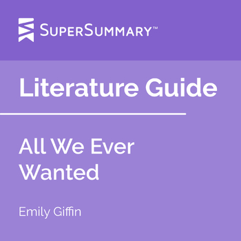 All We Ever Wanted Literature Guide by SuperSummary | TPT