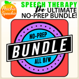 Speech Therapy: The Ultimate No Prep Bundle