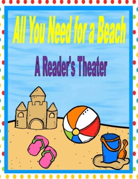 Preview of All You Need for a Beach - A Reader's Theater