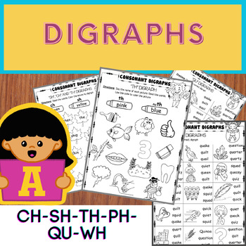 Preview of All about Digraphs worksheets - CH, SH, TH, WH, QU (Beginning and Ending digraph