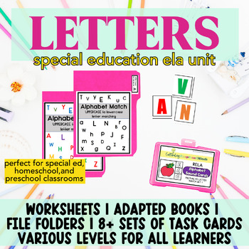Preview of All about Letters Units Special Ed Task boxes special education alphabet Bundle