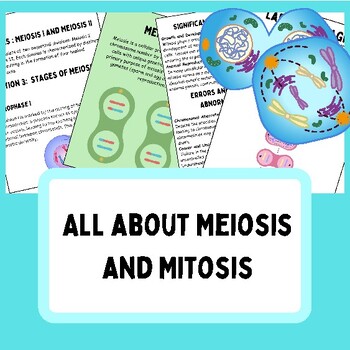 Preview of All about Meiosis and Mitosis | Cell Division | Reading passages | Diagram