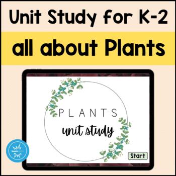 Preview of All about Plants Homeschool Unit Digital BOOM lesson Life Cycle, Parts of plant