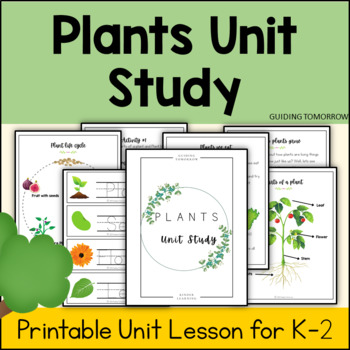 Preview of All about Plants Homeschool Unit - Life Cycle, Parts of Plant, Plant needs