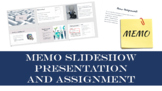 All about a Memo slides and bonus assignment!