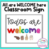 All are WELCOME here Classroom Sign