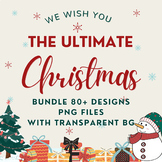 All for the Ultimate Christmas 80+ Clipart {Creative Clips