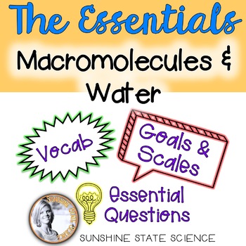 Preview of Macromolecules & Water: Goals & Scales, Essential Questions & Vocabulary
