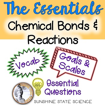 Preview of Chemical Bonds & Reactions: Goals & Scales, Essential Questions & Vocabulary