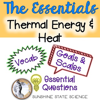 Preview of Thermal Energy & Heat: Goals & Scales, Essential Questions & Vocabulary