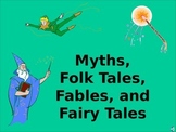 All in One PowerPoint!  Fables, Myths, Folktales, & Fairytales!