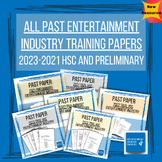All past Entertainment Industry Training HSC and Prelimina