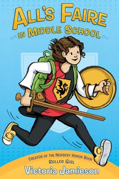 Preview of All's Faire in Middle School by Victoria Jamieson