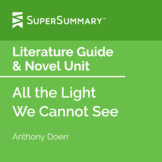 All the Light We Cannot See Literature Guide & Novel Unit