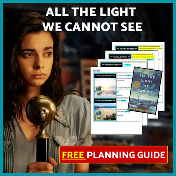 Preview of All the Light We Cannot See Planning Guide Pacing Guide Novel Study Anthony Doer
