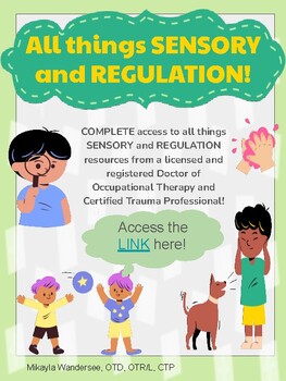 Preview of All things SENSORY and REGULATION