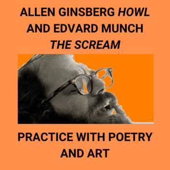 Preview of Allen Ginsberg Howl and Edvard Munch The Scream: Practice with Poetry and Art