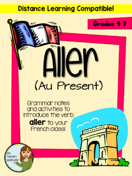 Preview of Aller (au present) - grammar notes and activities - DISTANCE LEARNING COMPATIBLE