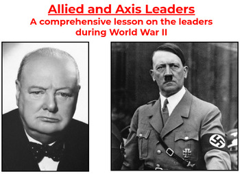 Preview of World War II - Allied and Axis Leaders Lesson Bundle