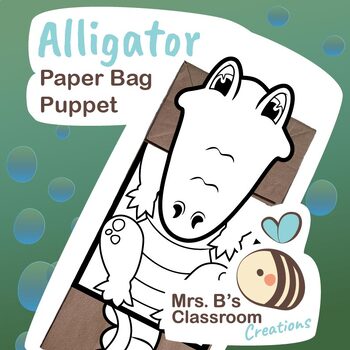 Alligator Bag Puppet by Brenda Burgan | Teachers Pay Teachers