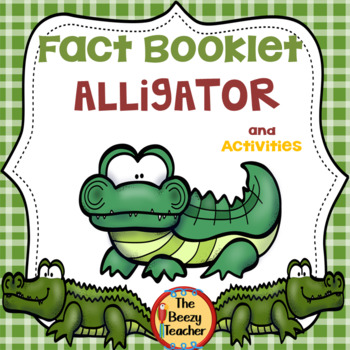 Preview of Alligator Fact Booklet and Activities | Nonfiction | Comprehension | Crafts