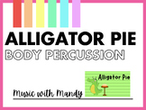 Alligator Pie Body Percussion