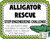 Alligator Rescue - STEM Engineering Challenge