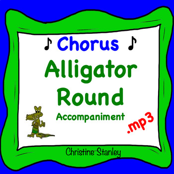 Preview of Alligator Round .mp3 ♫  Sing-a-long Accompaniment Trax