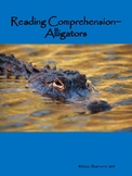 Alligators~High Interest Reading Comprehension for Middle School Students