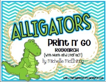 Preview of Alligators Print n' Go Bundle {Research with Math and Literacy}
