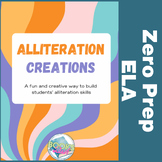 Alliteration Creations -- alliteration and characterizatio