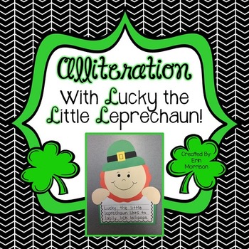 Preview of Alliteration with Lucky the Little Leprechaun! {A St. Patrick's Day Craftivity}