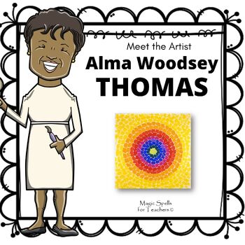 Preview of Alma Thomas Activities - Alma Woodsey Thomas Artist Biography Art Unit