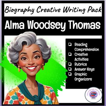Preview of Alma Woodsey Thomas ~ Creative Writing | Research | Reading Comprehension