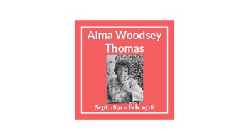 Preview of Alma Woodsey Thomas Slideshow with Video links