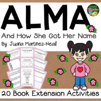 Preview of Alma and How She Got Her Name 20 Book Extension Activities NO PREP