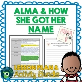 Alma and How She Got Her Name Lesson Plan, Activities and 