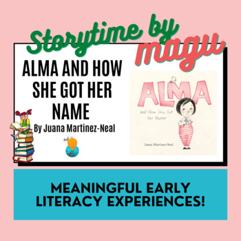 Preview of Alma and How She Got Her Name - Meaningful Early Lit. Experiences