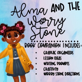 Preview of Alma and the Worry Stone Book Companion